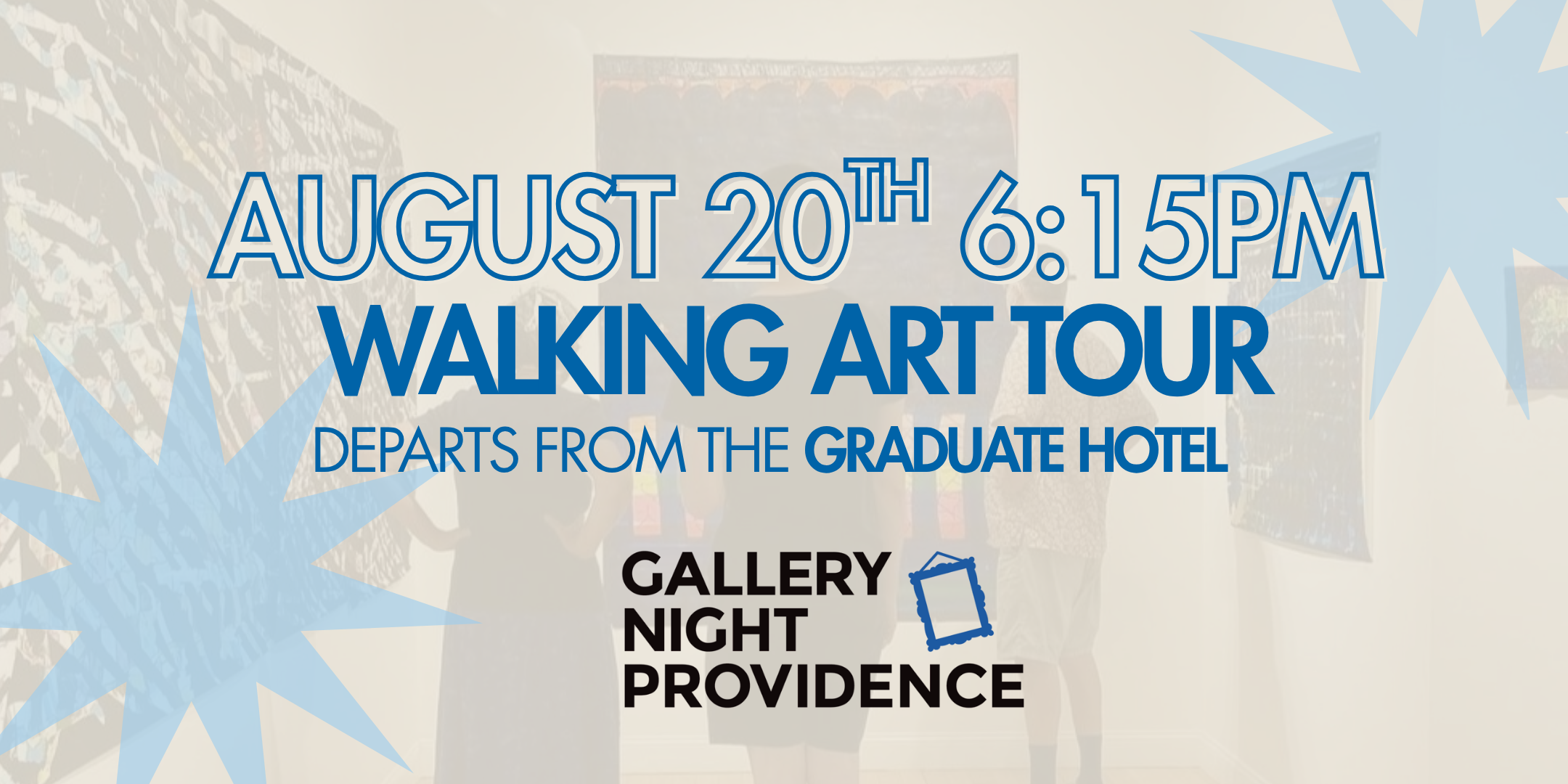 Campaign cover image for Gallery Night 2026 - August 20th 6:15PM Walking Tour