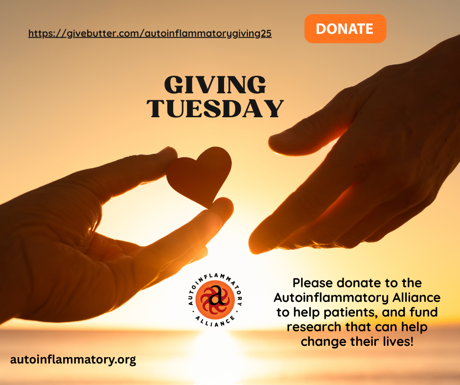 Campaign cover image for Giving Tuesday and Annual Giving: Help Autoinflammatory Patients and Fund Research!
