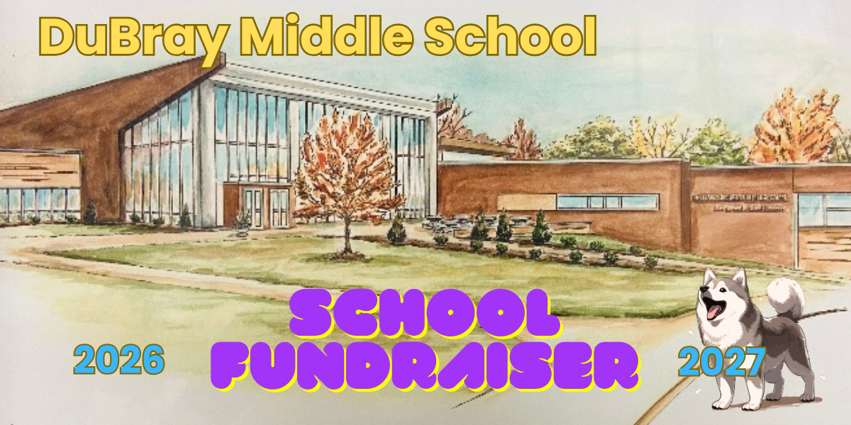 Campaign cover for Dubray Middle School Fundraiser 2026-2027