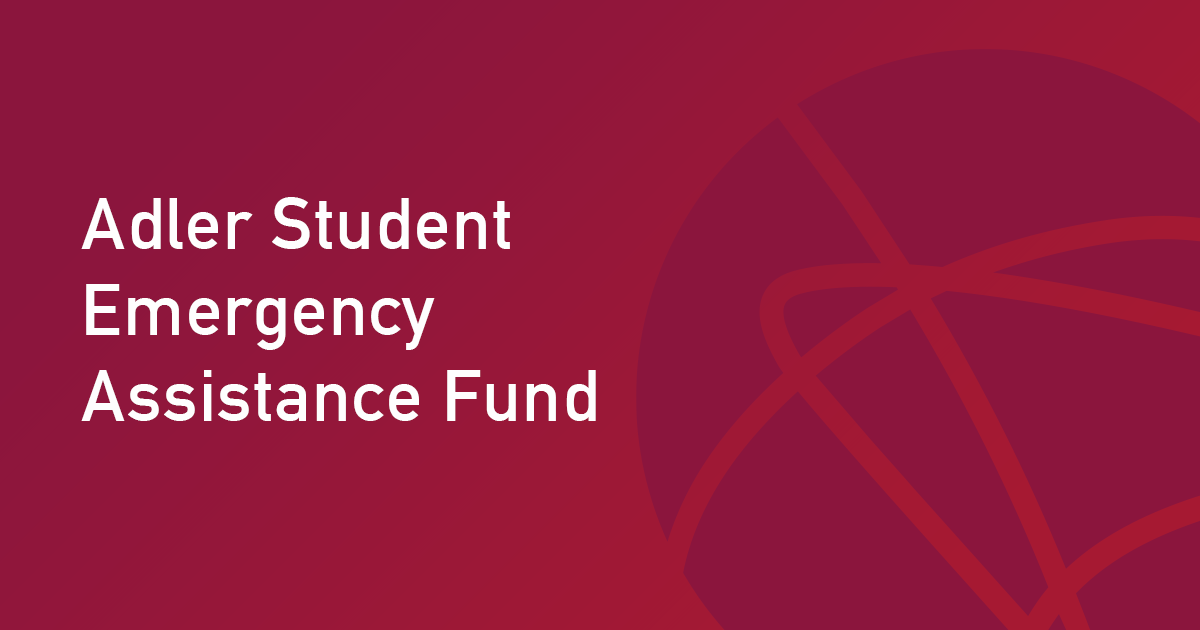 Adler Student Emergency Assistance Fund