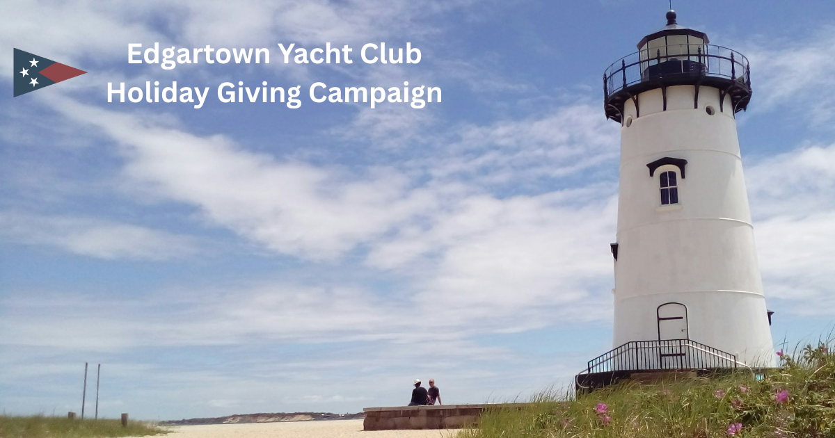 Campaign cover image for Edgartown Yacht Club Holiday Giving Campaign