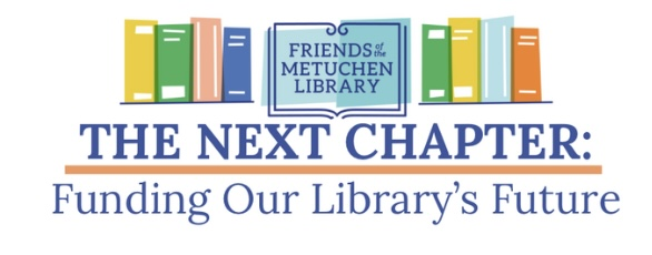 Campaign cover image for Friends of the Metuchen Library: The Next Chapter