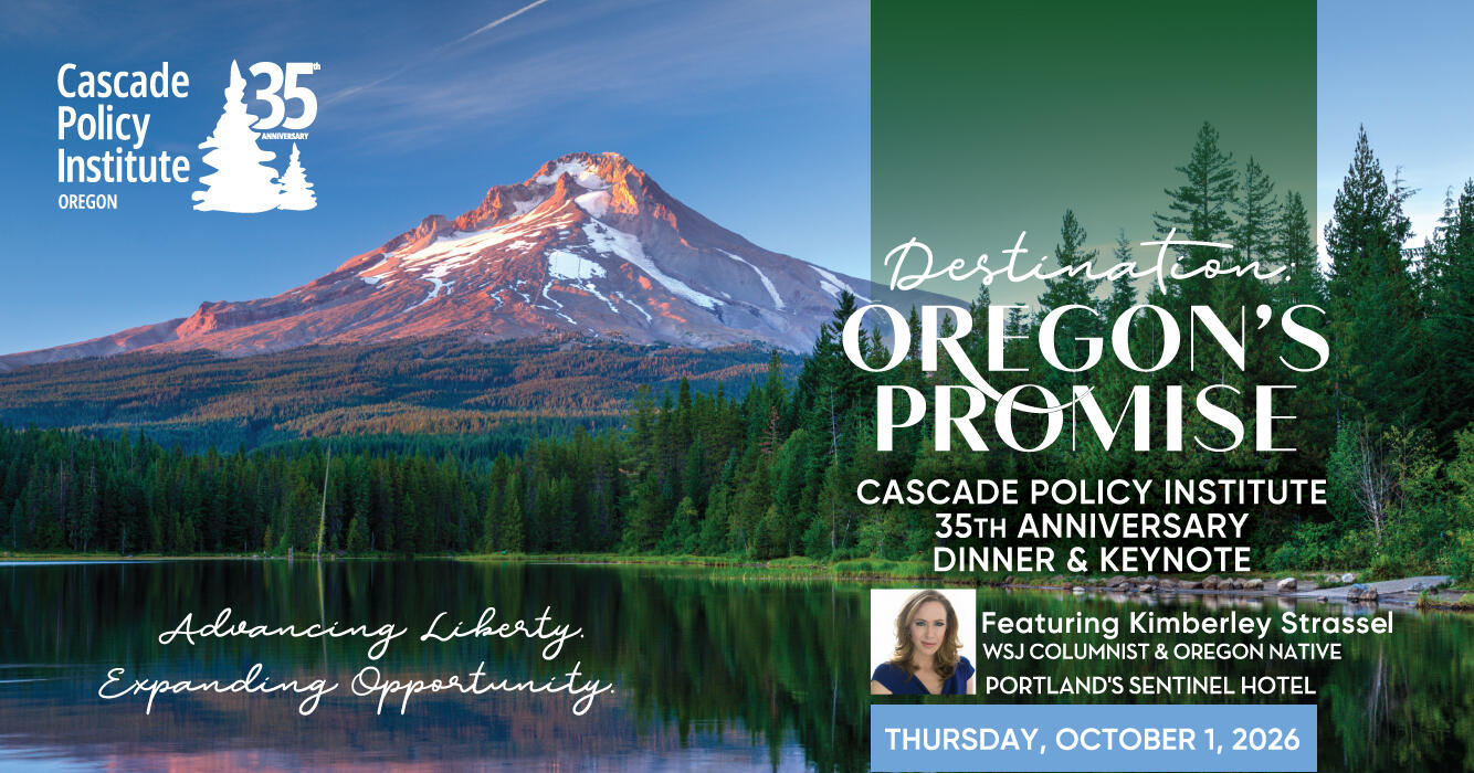 Campaign cover image for Cascade Policy 35th Anniversary Dinner & Keynote