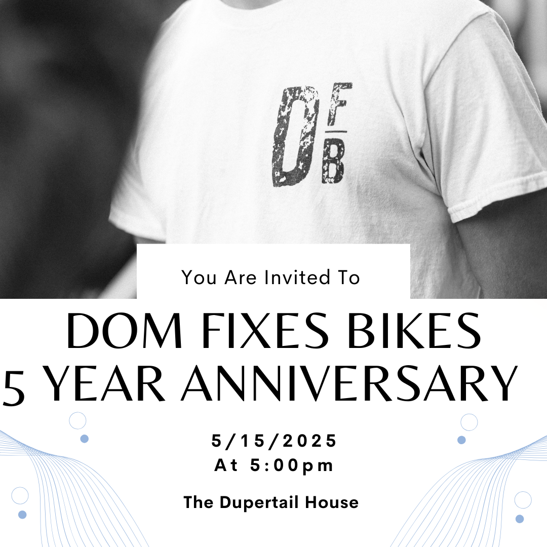 Campaign cover image for Dom Fixes Bikes 5 Year Anniversary Party