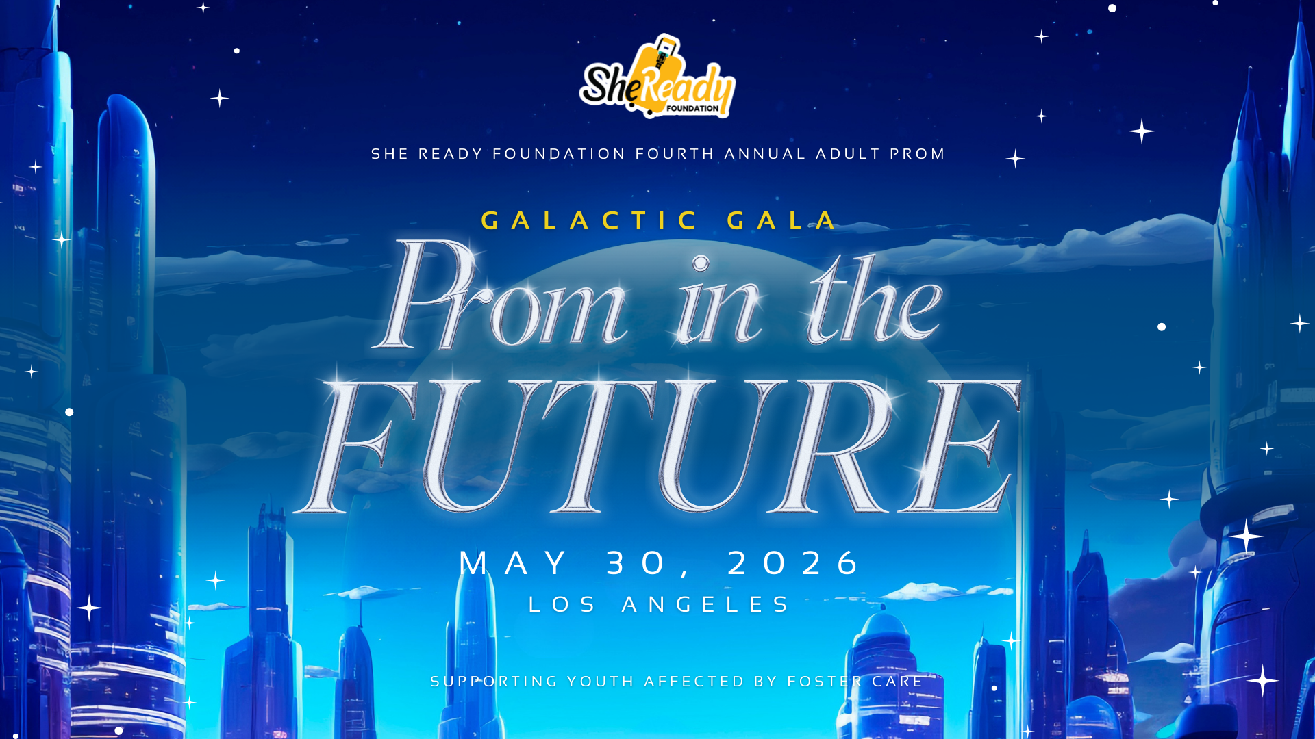Campaign cover image for She Ready Foundation Galactic Gala : Prom in the Future