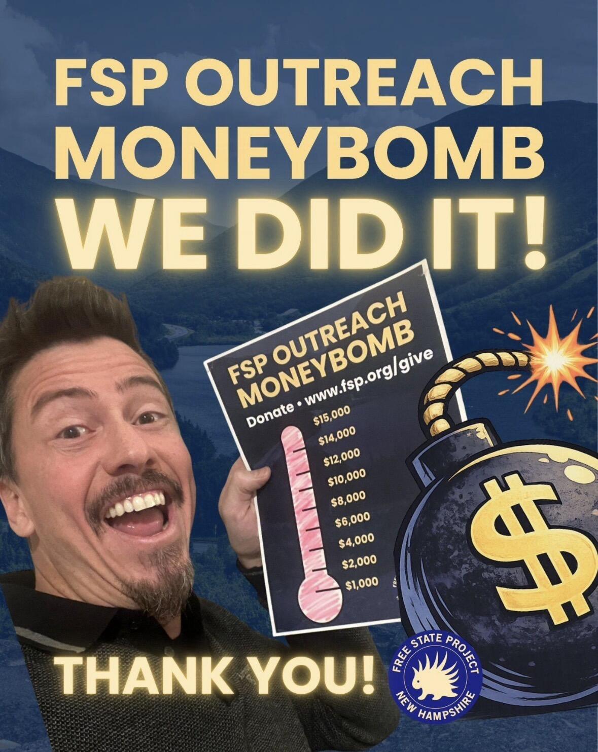 Campaign cover for Free State Project Outreach Moneybomb!