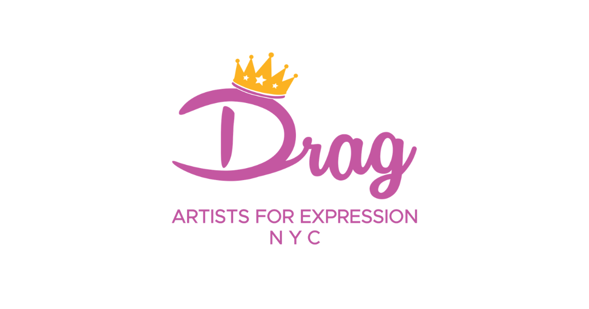 Support Drag Support Drag Artists for Expression NYC! | Drag Artists for Expression NYC