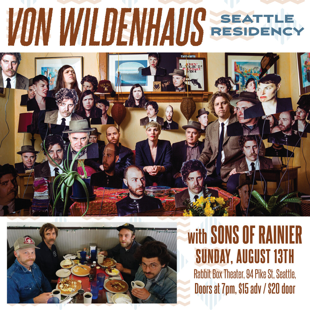 Campaign cover image for The Sons of Rainier + Von Wildenhaus + Special Guests