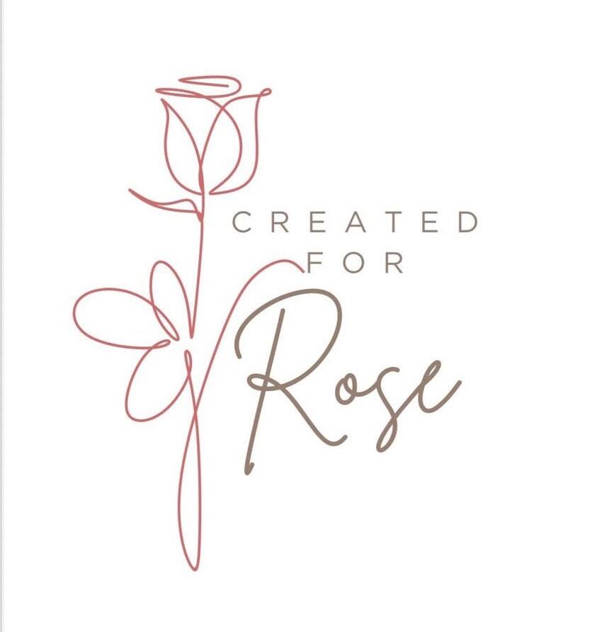 Created for Rose, Inc