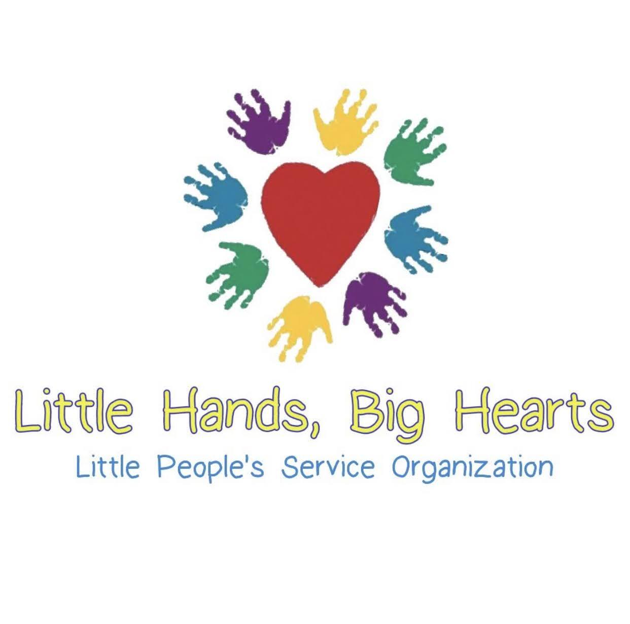 Little Hands Big Hearts Little Peoples Service Organization Inc