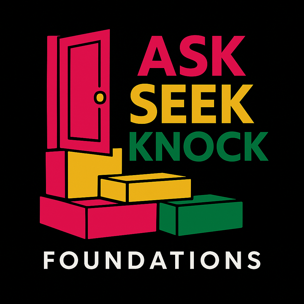 Ask Seek Knock Foundations