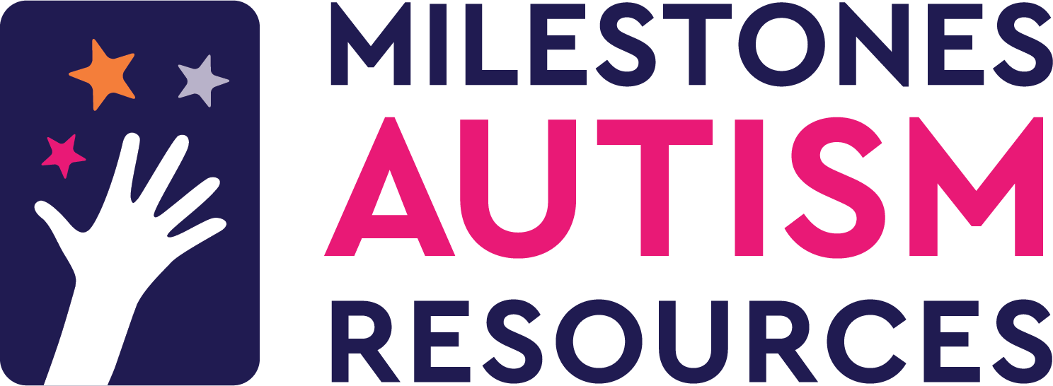 MILESTONES AUTISM RESOURCES