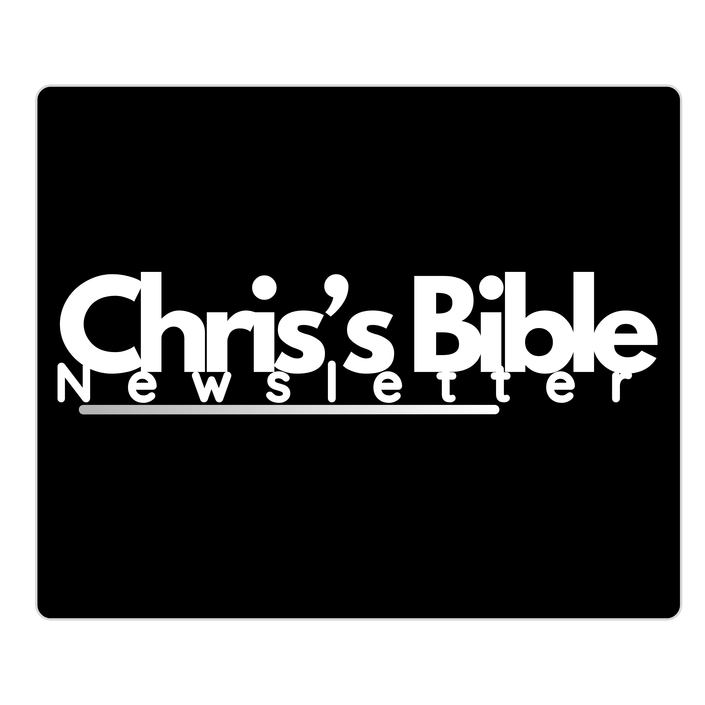 Chris's Bible Newsletter