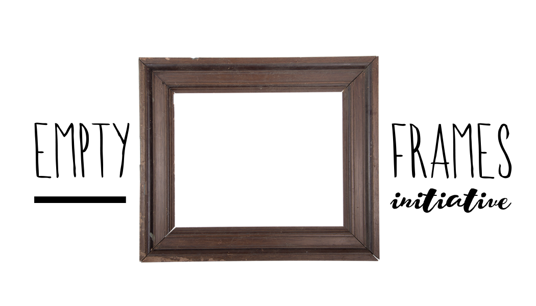 EMPTY FRAMES INITIATIVE
