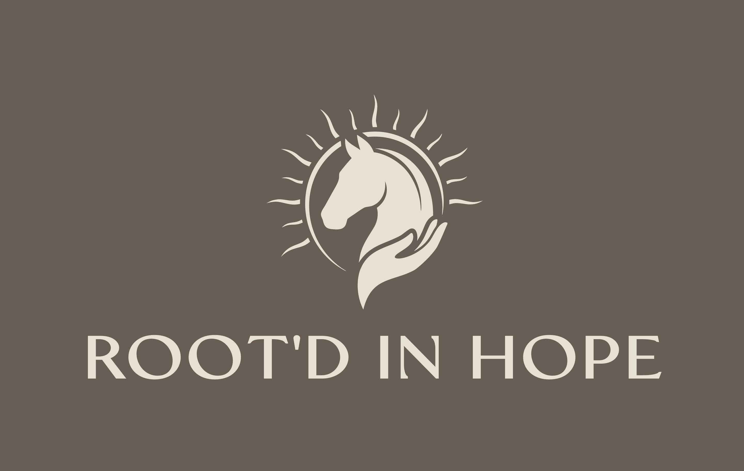 Root'd In Hope
