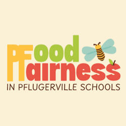 Pfood Pfairness in Pflugerville Schools
