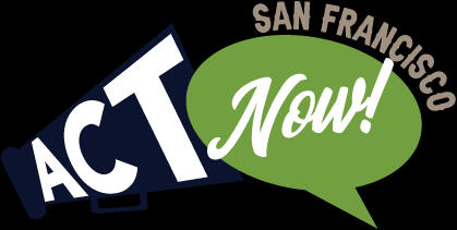 Act Now San Francisco