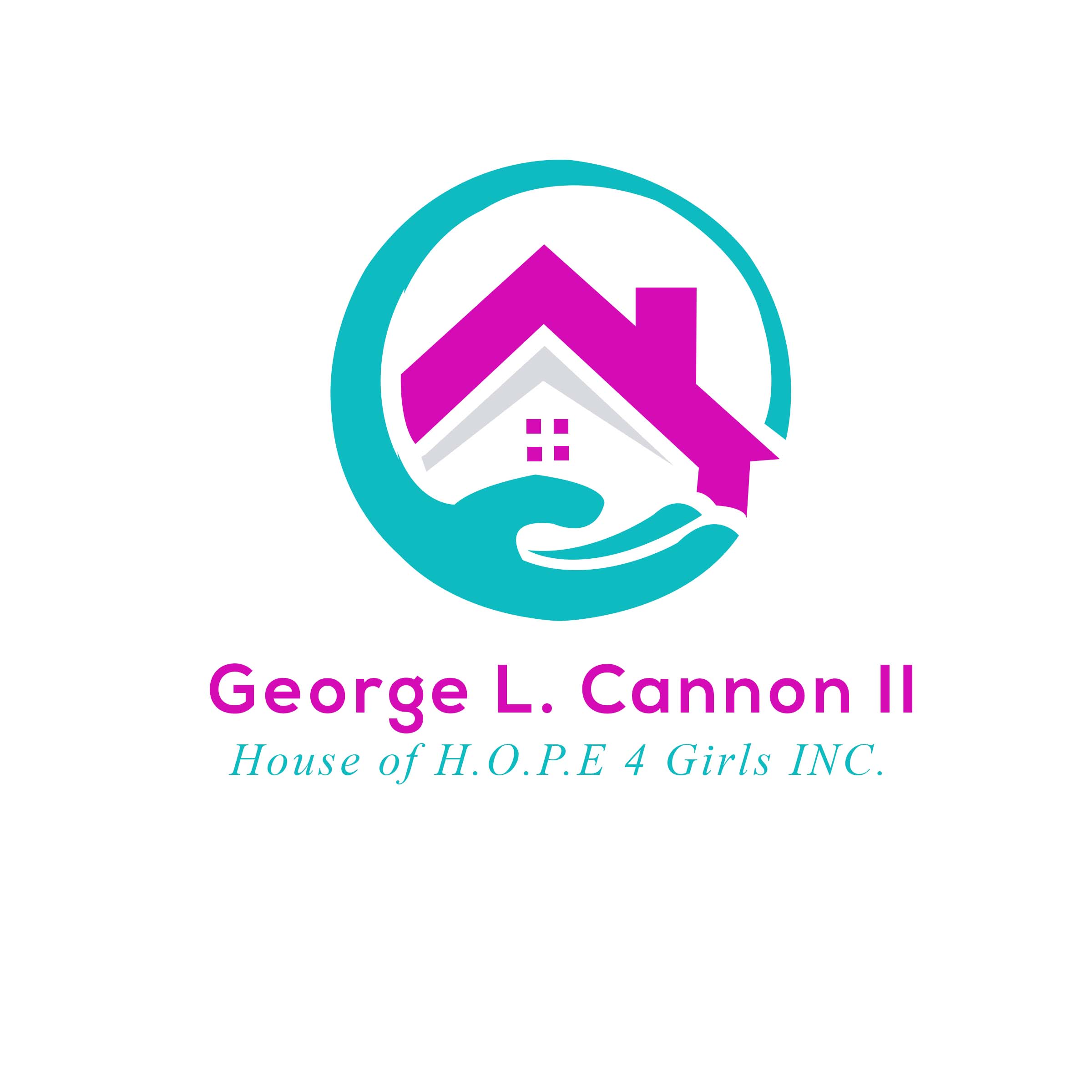 GEORGE L CANNON II HOUSE OF HOPE FOR GIRLS