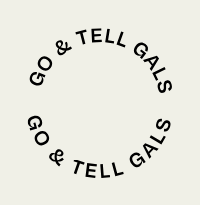 Go and Tell Gals Ministries, Inc