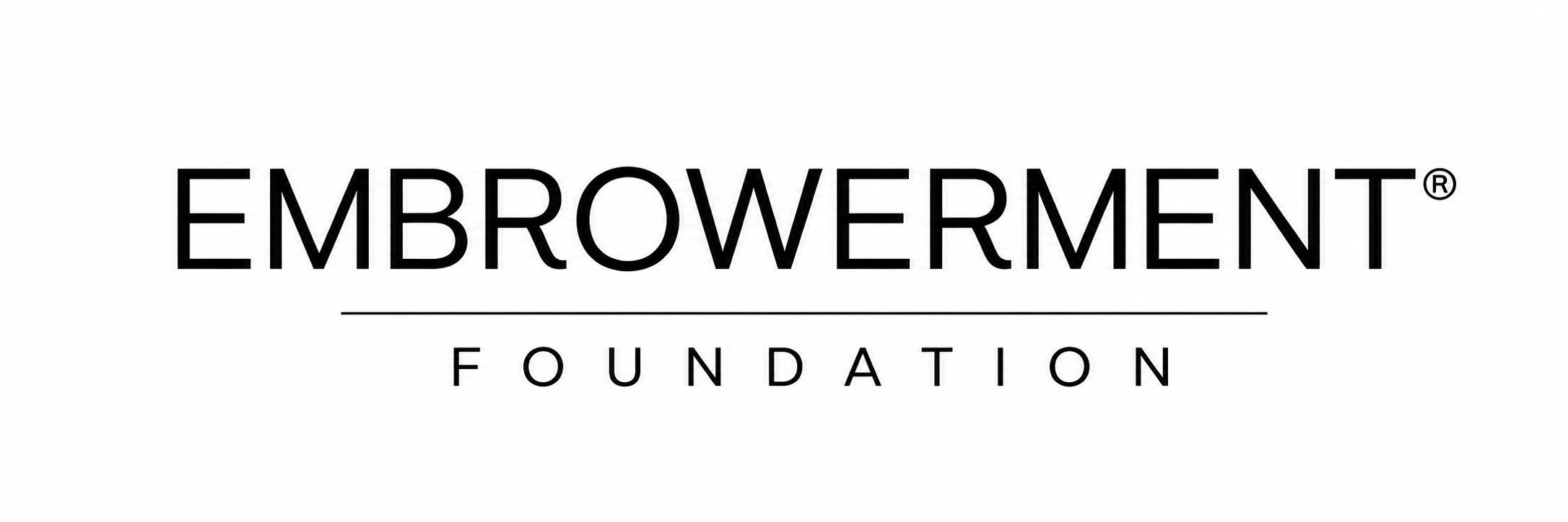 Embrowerment® Foundation Inc.
