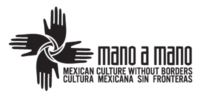 Mano a Mano: Mexican Culture Without Borders