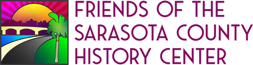 Friends Of The Sarasota County History Center Inc