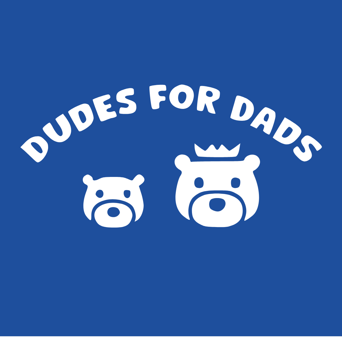 Dudes for Dads Corporation