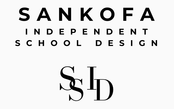 Sankofa Independent School Design