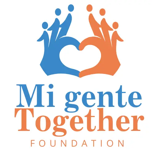 Mi Gente Together Foundation Inc