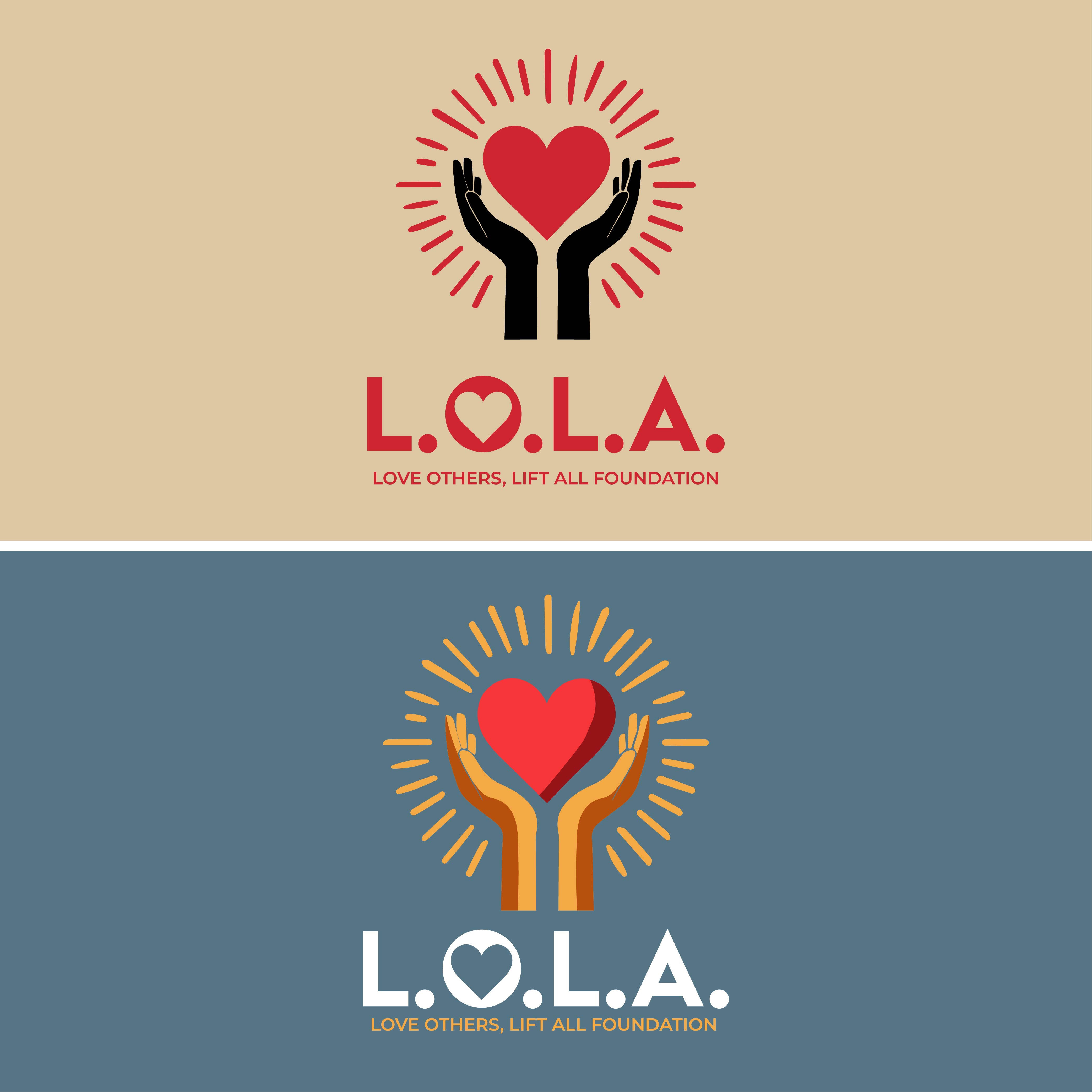 L.O.L.A. Foundation – Love Others, Lift All