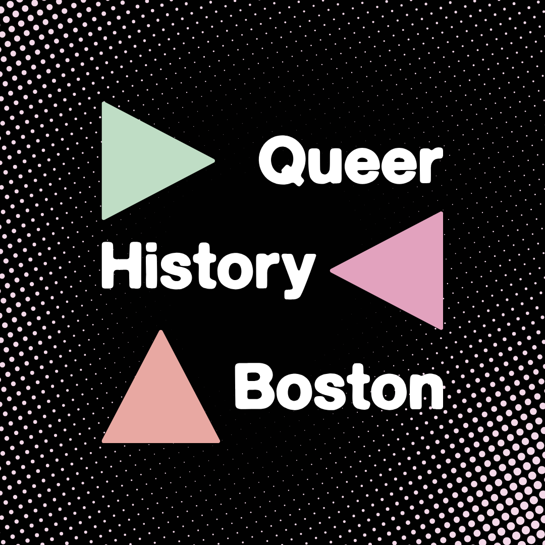 Queer History Boston