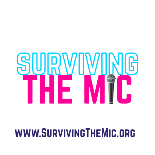 Surviving the Mic