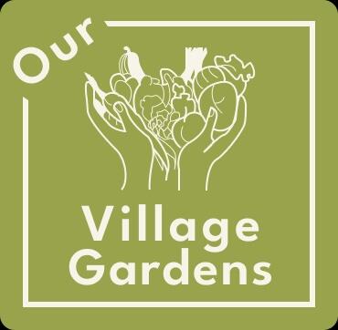 Our Village Gardens