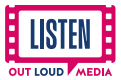 Listen Out Loud Media Foundation Inc