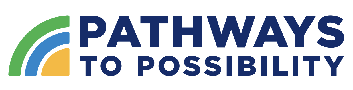 Pathways to Possibility