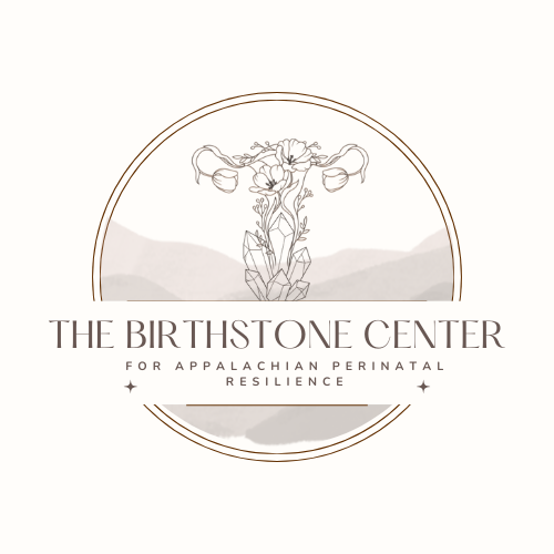 The Birthstone Center for Appalachian Perinatal Resilience