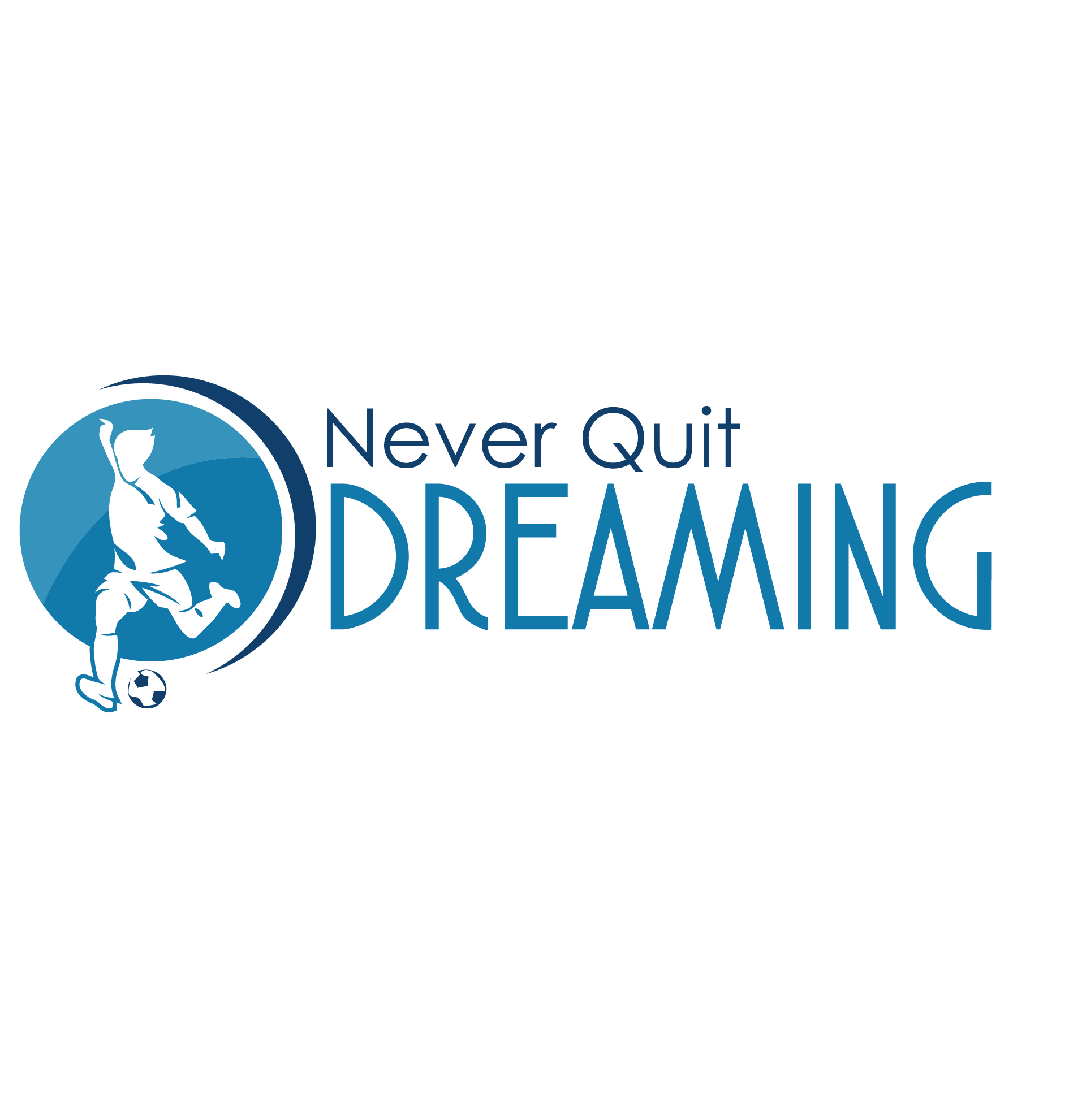 Never Quit Dreaming