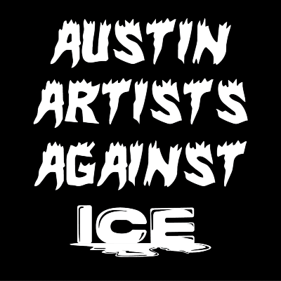 Austin Artists Against ICE