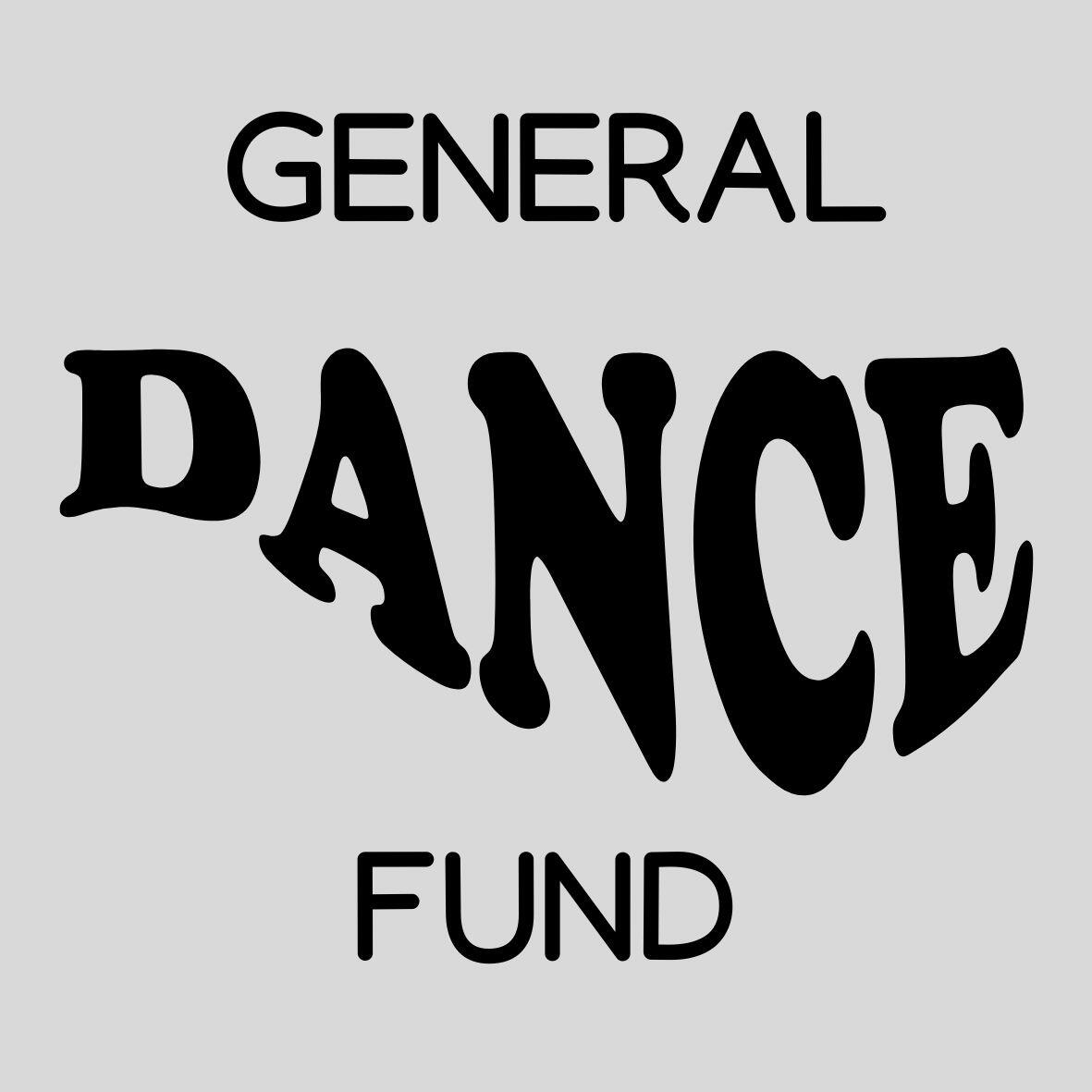 General Dance Fund