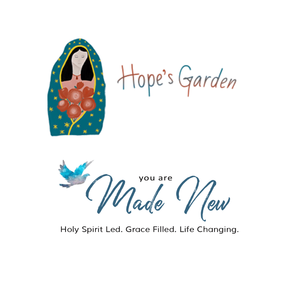 You Are Made New Ministry & Hope's Garden
