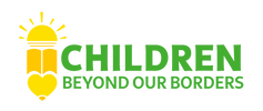 CHILDREN BEYOND OUR BORDERS INC