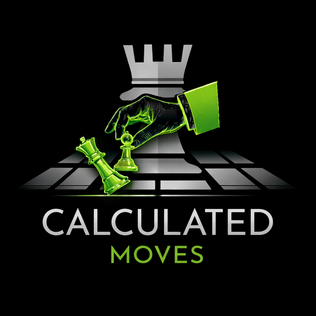 Calculated Moves