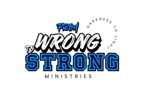 From Wrong To Strong Ministries