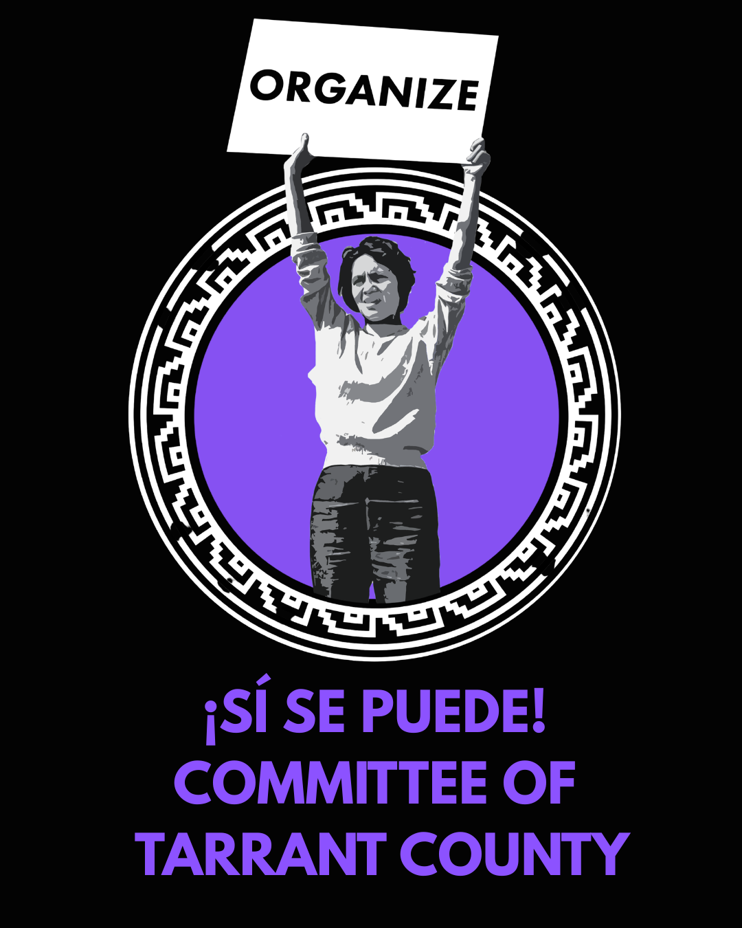 ¡Sí Se Puede! Committee of Tarrant County