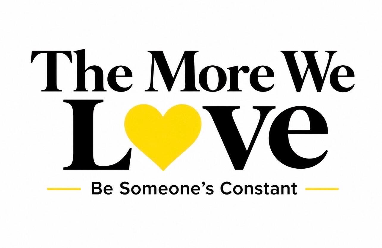 The More We Love