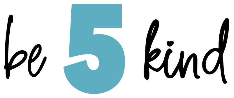 Be Kind 5