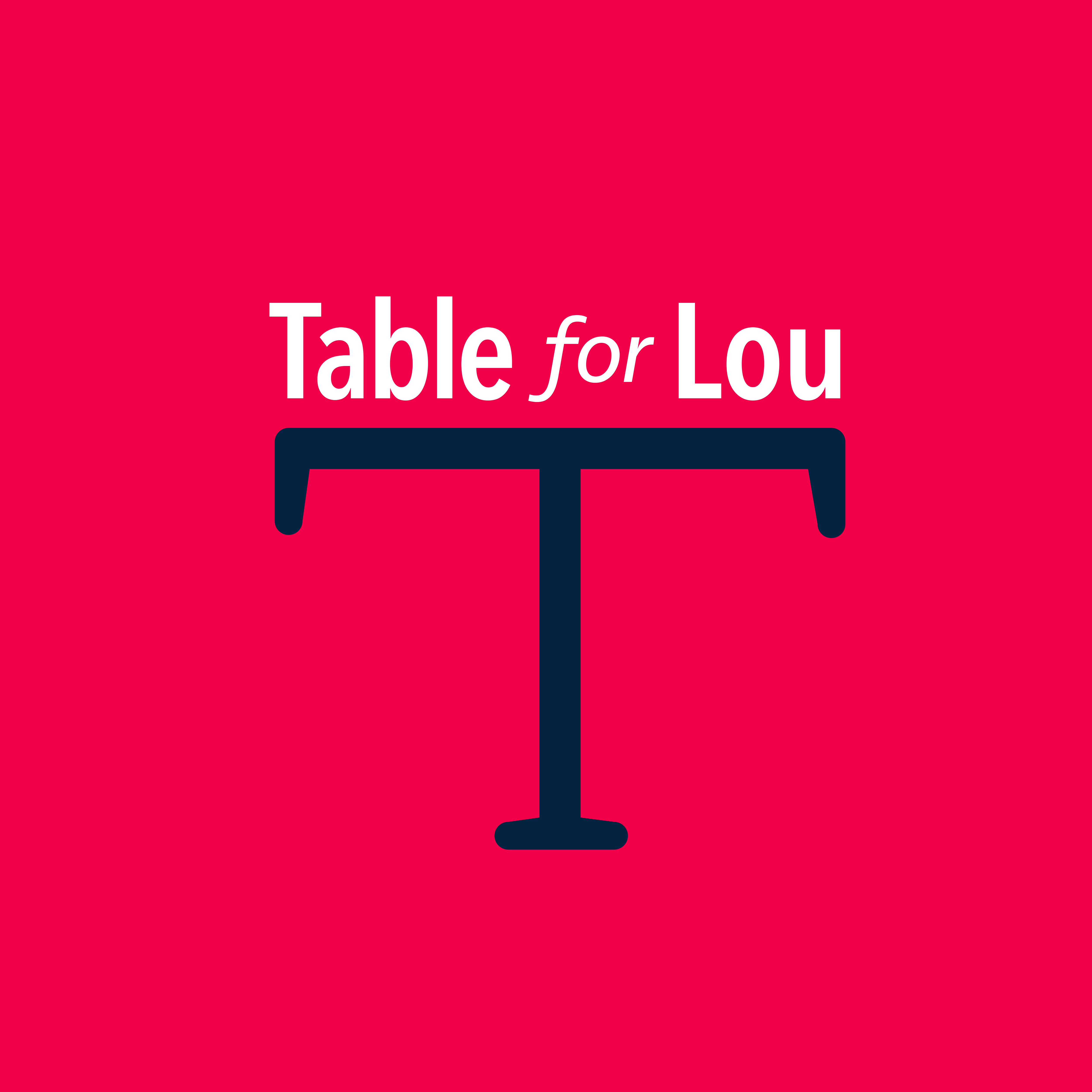 Table for Lou