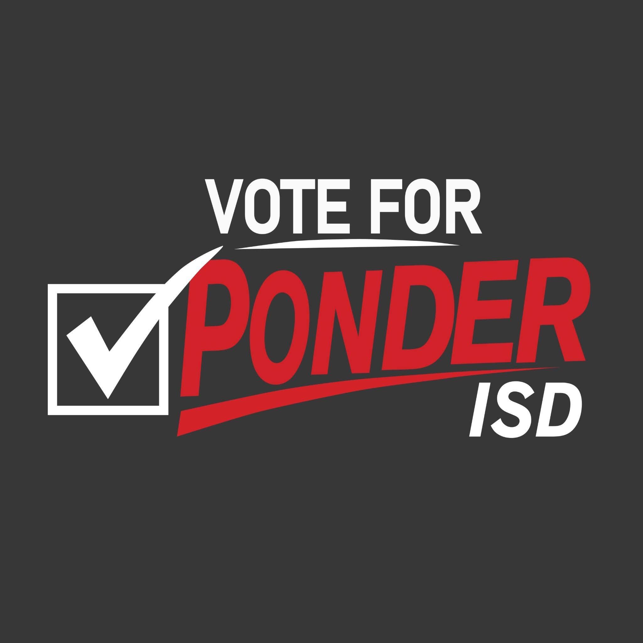 Vote For Ponder ISD