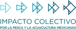 Impacto Colectivo por la Pesca y la Acuacultura Mexicana