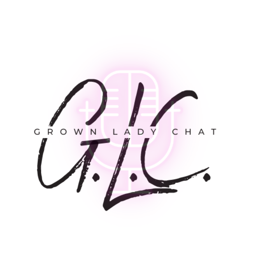 Grown Lady Chat Incorporated